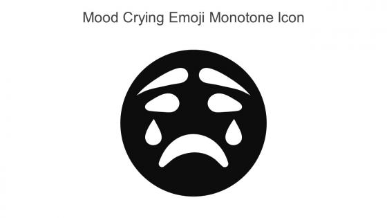 Mood Crying Emoji Monotone Icon In Powerpoint Pptx Png And Editable Eps Format