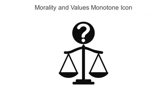 Morality And Values Monotone Icon In Powerpoint Pptx Png And Editable Eps Format