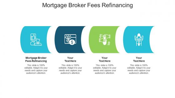 Mortgage broker fees refinancing ppt powerpoint presentation layouts objects cpb