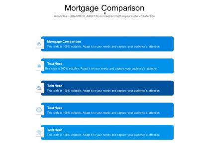 Mortgage comparison ppt powerpoint presentation icon deck cpb