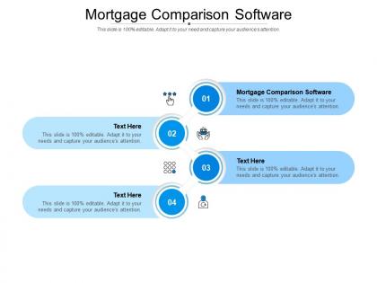 Mortgage comparison software ppt powerpoint presentation images cpb