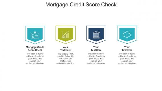 Mortgage credit score check ppt powerpoint presentation icon graphics tutorials cpb