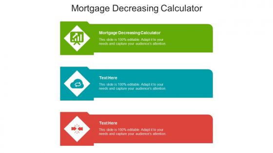 Mortgage decreasing calculator ppt powerpoint presentation model format cpb