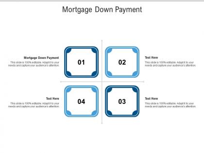 Mortgage down payment ppt powerpoint presentation gallery show cpb