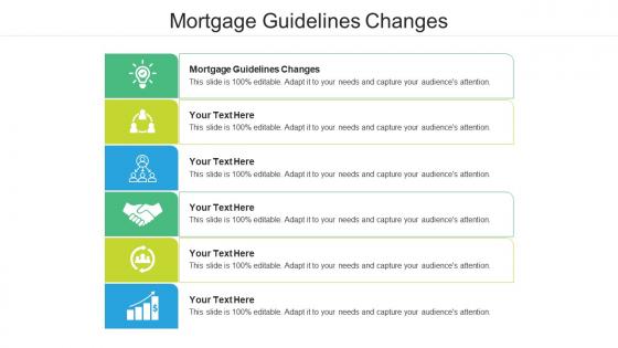 Mortgage guidelines changes ppt powerpoint presentation professional deck cpb