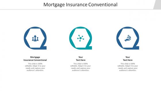 Mortgage insurance conventional ppt powerpoint presentation icon maker cpb