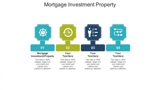 Mortgage investment property ppt powerpoint presentation pictures deck cpb