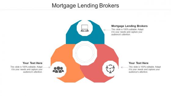 Mortgage lending brokers ppt powerpoint presentation pictures graphic tips cpb