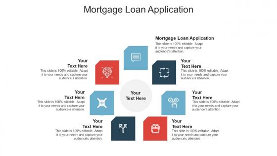Mortgage loan application ppt powerpoint presentation graphics cpb