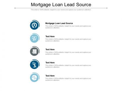 Mortgage loan lead source ppt powerpoint presentation professional design templates cpb