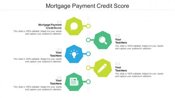 Mortgage payment credit score ppt powerpoint presentation icon gridlines cpb