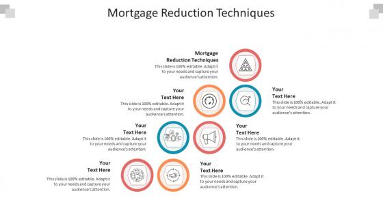 Mortgage reduction techniques ppt powerpoint presentation slides slideshow cpb
