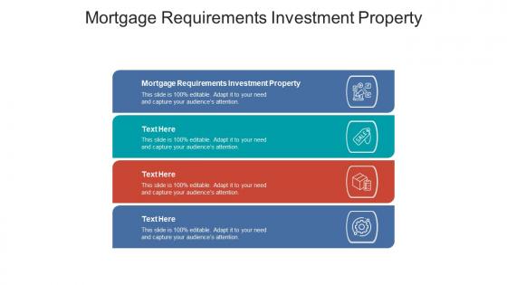 Mortgage requirements investment property ppt powerpoint presentation infographic cpb