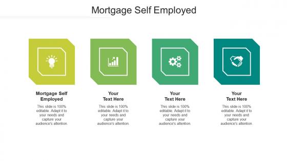 Mortgage self employed ppt powerpoint presentation show template cpb