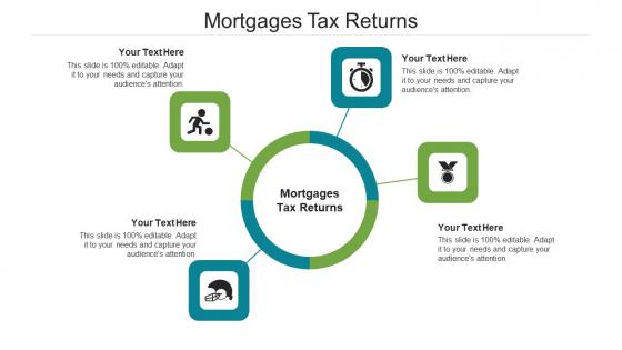 Mortgages tax returns ppt powerpoint presentation layouts introduction cpb