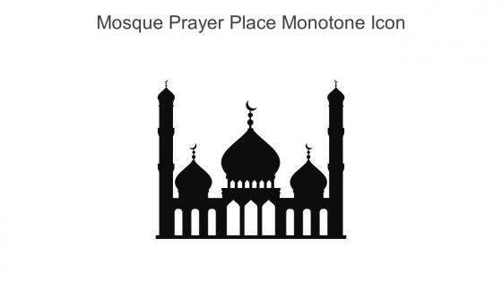 Mosque Prayer Place Monotone Icon In Powerpoint Pptx Png And Editable Eps Format