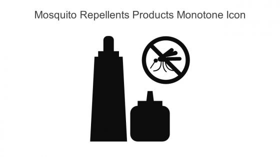 Mosquito Repellents Products Monotone Icon In Powerpoint Pptx Png And Editable Eps Format