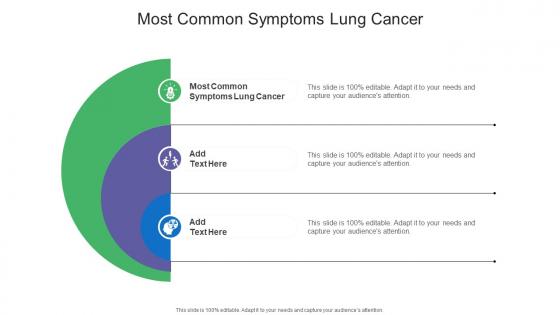 Most Common Symptoms Lung Cancer In Powerpoint And Google Slides Cpb