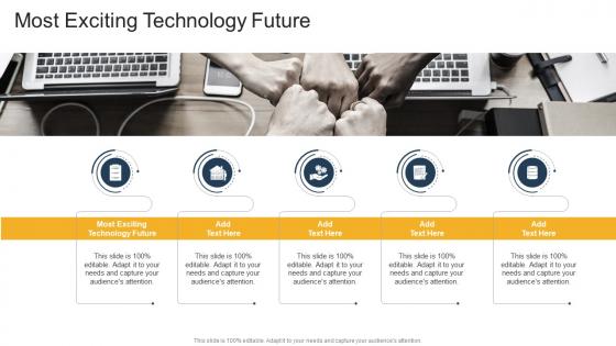 Most Exciting Technology Future In Powerpoint And Google Slides Cpb