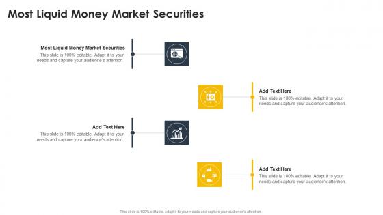 Most Liquid Money Market Securities In Powerpoint And Google Slides Cpb
