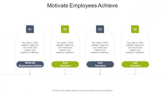 Motivate Employees Achieve In Powerpoint And Google Slides Cpb