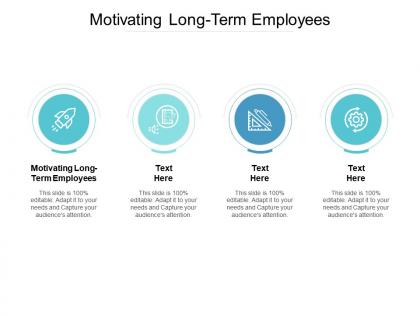 Motivating long term employees ppt powerpoint presentation icon layout ideas cpb