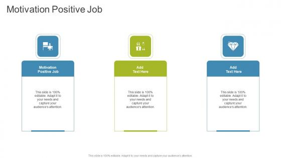 Motivation Positive Job In Powerpoint And Google Slides Cpb