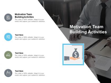 Motivation team building activities ppt powerpoint presentation gallery professional cpb