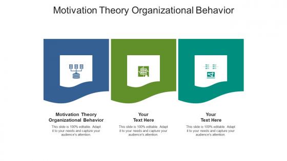 Motivation theory organizational behavior ppt powerpoint presentation images cpb