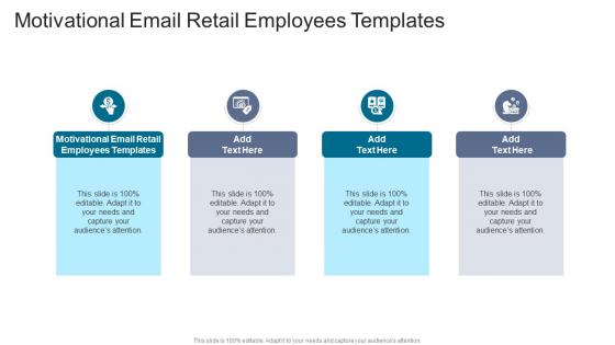 Motivational Email Retail Employees Templates In Powerpoint And Google Slides Cpb