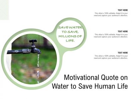 Motivational quote on water to save human life