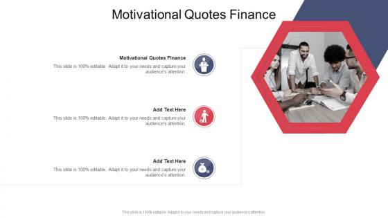 Motivational Quotes Finance In Powerpoint And Google Slides Cpb