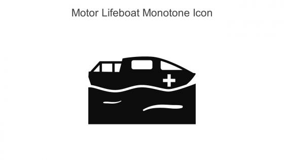 Motor Lifeboat Monotone Icon In Powerpoint Pptx Png And Editable Eps Format