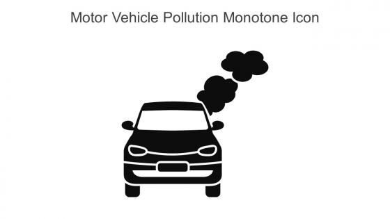 Motor Vehicle Pollution Monotone Icon In Powerpoint Pptx Png And Editable Eps Format