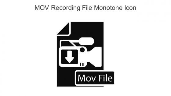 MOV Recording File Monotone Icon In Powerpoint Pptx Png And Editable Eps Format