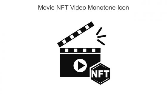 Movie NFT Video Monotone Icon In Powerpoint Pptx Png And Editable Eps Format