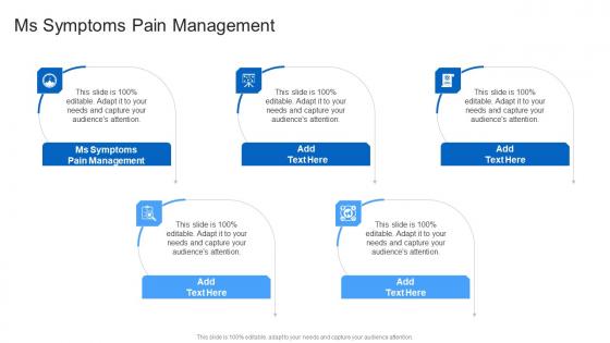 Ms Symptoms Pain Management In Powerpoint And Google Slides Cpb