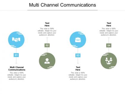 Multi channel communications ppt powerpoint presentation outline cpb
