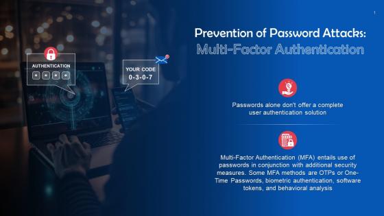 Multi Factor Authentication To Prevent Password Attacks Training Ppt