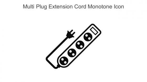 Multi Plug Extension Cord Monotone Icon In Powerpoint Pptx Png And Editable Eps Format