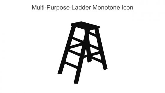 Multi Purpose Ladder Monotone Icon In Powerpoint Pptx Png And Editable Eps Format
