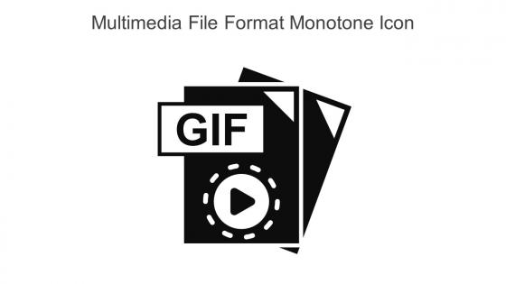 Multimedia File Format Monotone Icon In Powerpoint Pptx Png And Editable Eps Format