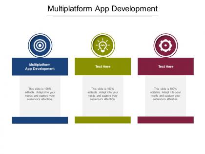 Multiplatform app development ppt powerpoint presentation outline show cpb