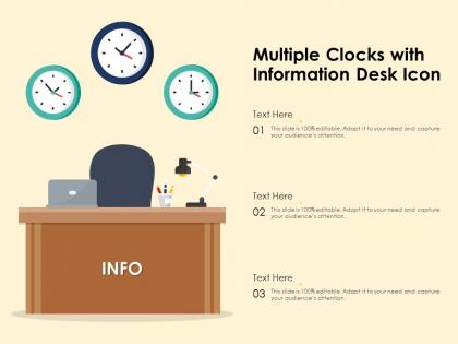 Multiple clocks with information desk icon