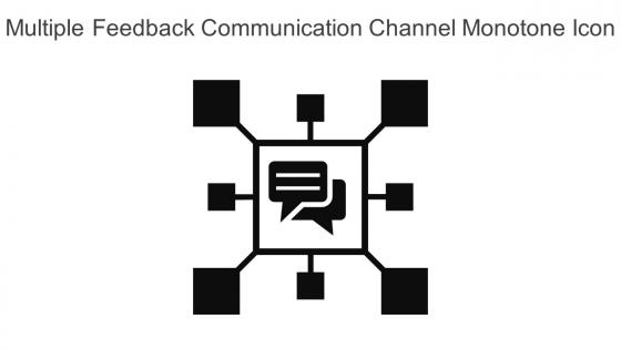 Multiple Feedback Communication Channel Monotone Icon In Powerpoint Pptx Png And Editable Eps Format