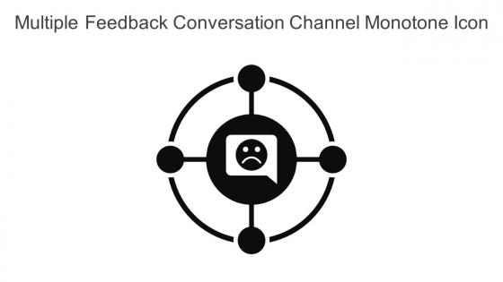 Multiple Feedback Conversation Channel Monotone Icon In Powerpoint Pptx Png And Editable Eps Format