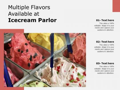 Multiple flavors available at icecream parlor