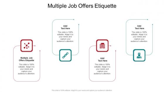 Multiple Job Offers Etiquette In Powerpoint And Google Slides Cpb