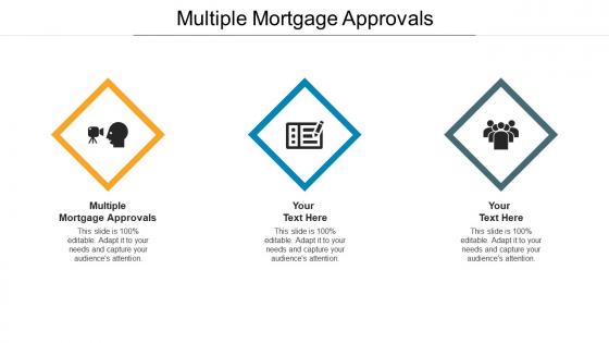 Multiple mortgage approvals ppt powerpoint presentation summary grid cpb