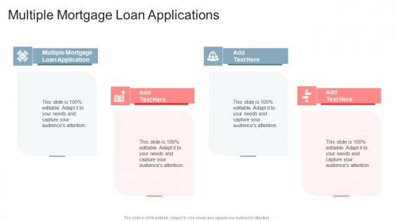 Multiple Mortgage Loan Applications In Powerpoint And Google Slides Cpb